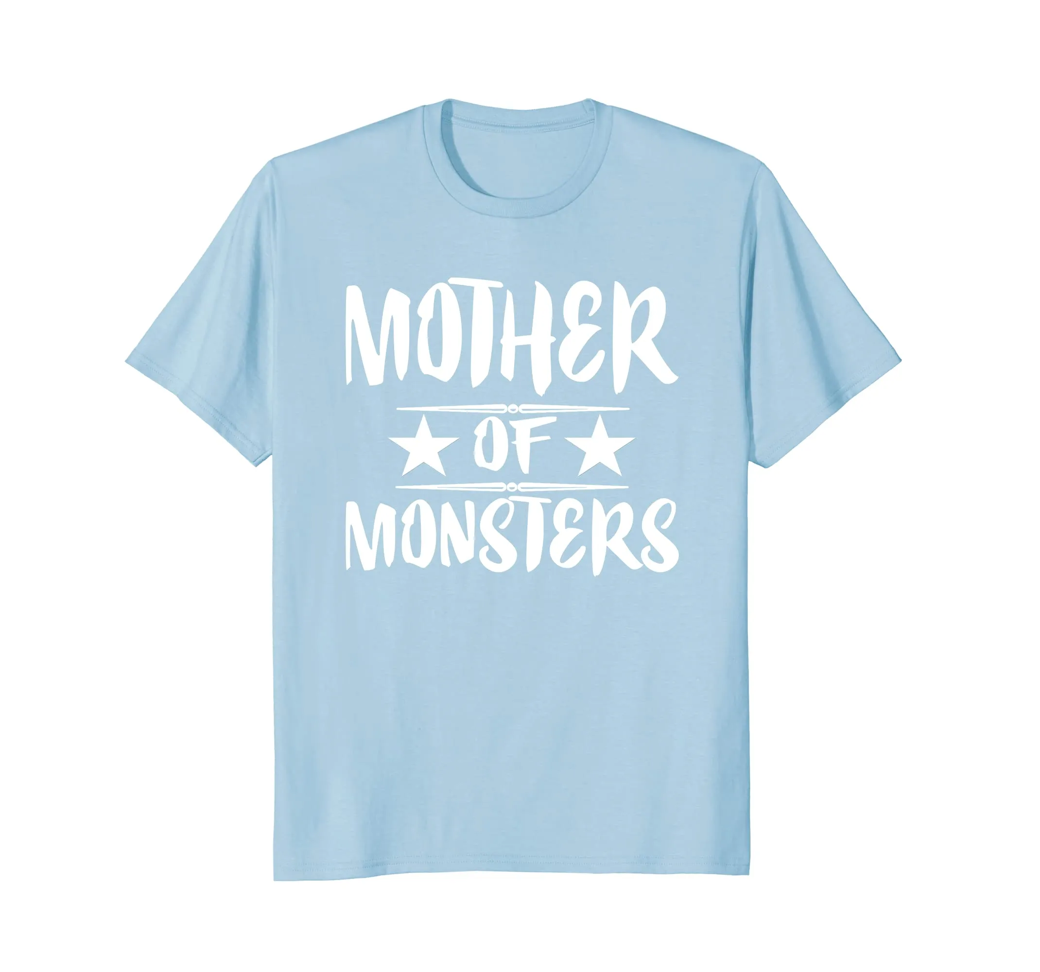 Mother Of Monsters T-Shirt Funny Mom Parent Gift